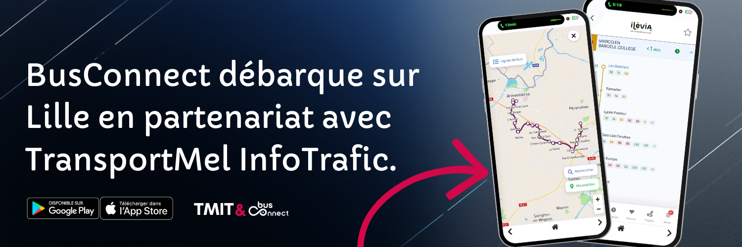 BusConnect débarque sur Lille en partenariat avec TransportMEL InfoTrafic