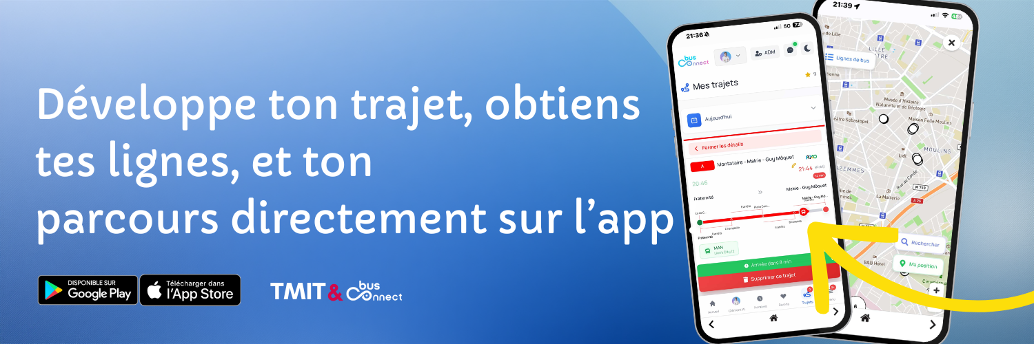 Développe ton trajet, obtiens tes lignes directement sur l'app