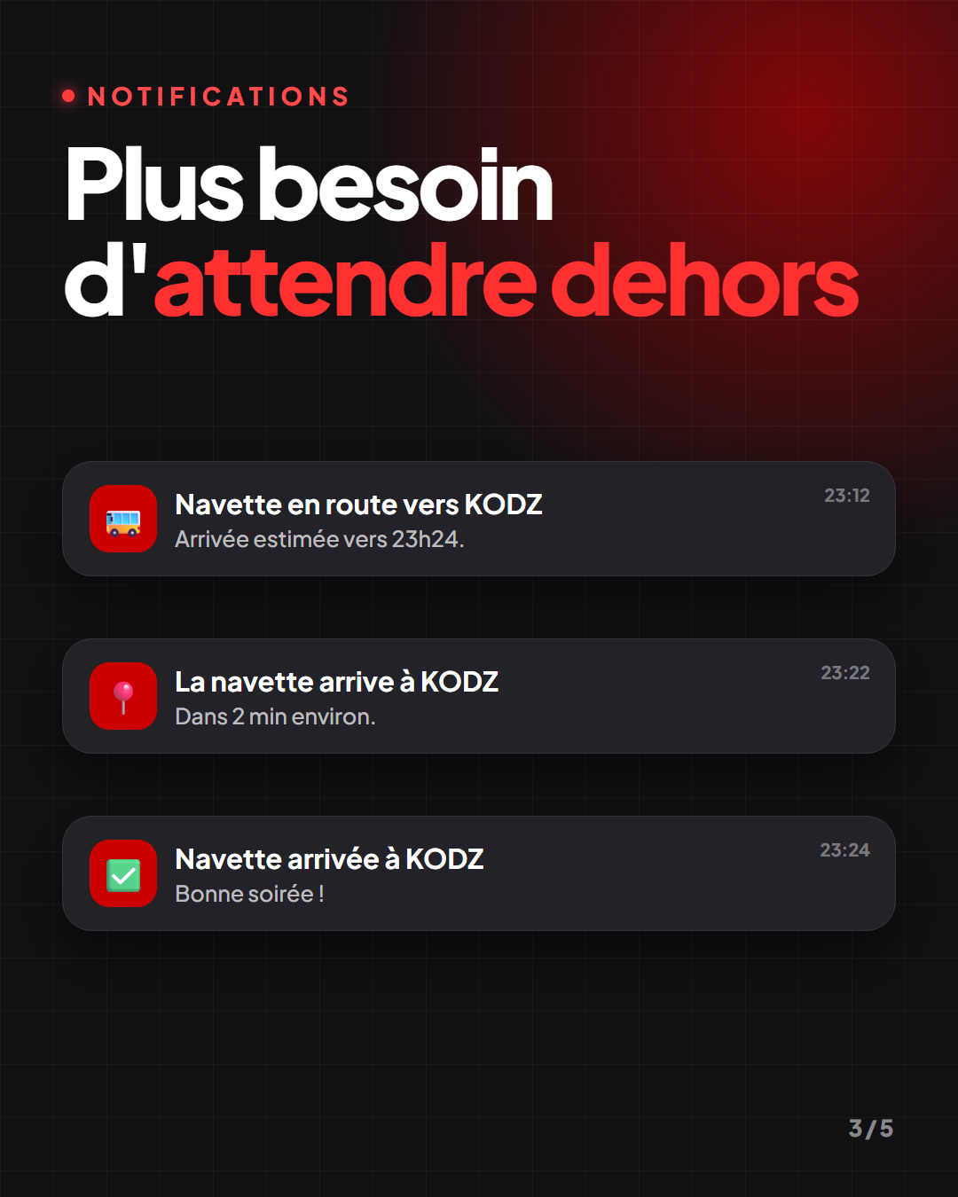 Les trois notifications : navette en route, elle arrive dans 2 minutes, elle est arrivée